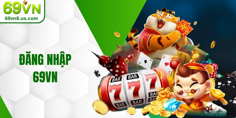 Đăng Nhập 69VN