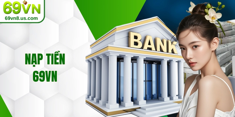 Nạp Tiền 69VN