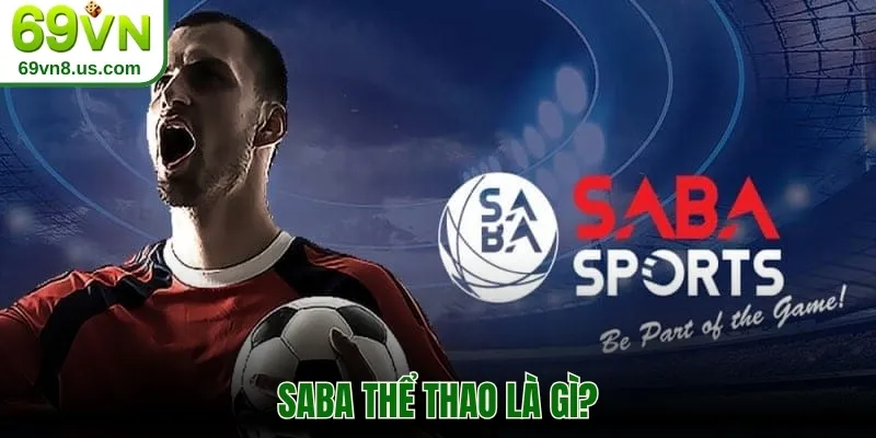 SABA thể thao là gì?
