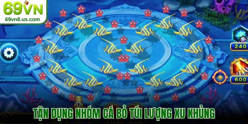 Tận dụng nhóm cá bỏ túi lượng xu khủng