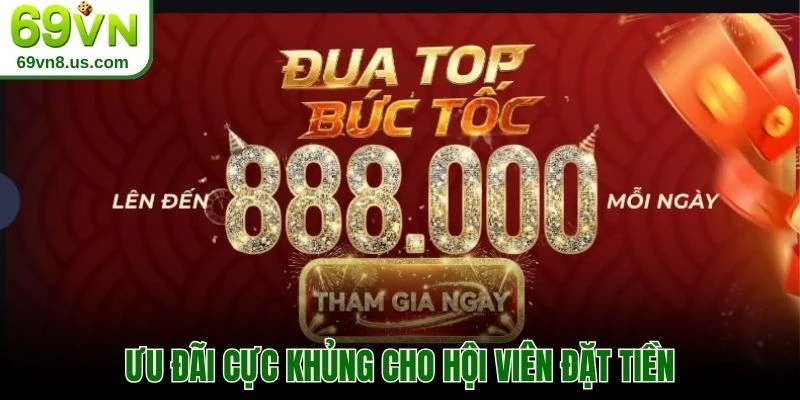 Ưu đãi cực khủng cho hội viên đặt tiền